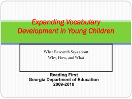 Expanding Vocabulary Development in Young Children What Research Says about