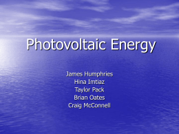 Photovoltaic Energy James Humphries Hina Imtiaz Taylor Pack