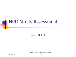 HRD Needs Assessment Chapter 4 HRD3e CH4 Contributed by Wells 5/20/2016