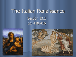 The Italian Renaissance Section 13.1 pp. 410-416