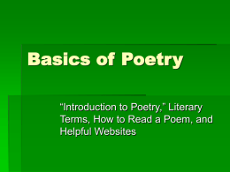 Basics of Poetry “Introduction to Poetry,” Literary Helpful Websites