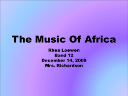 The Music Of Africa Rhea Loewen Band 12 December 14, 2009