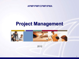 Project Management APMP/PMP/CPMP/IPMA 2012 1