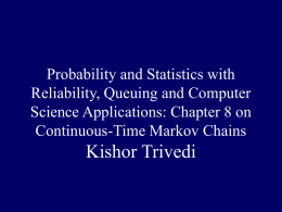 Probability and Statistics with Reliability, Queuing and Computer Continuous-Time Markov Chains