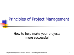 Principles of Project Management How to help make your projects more successful
