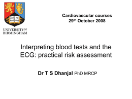 Interpreting blood tests and the ECG: practical risk assessment PhD MRCP