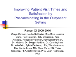 Improving Patient Visit Times and Satisfaction by Pre-vaccinating in the Outpatient Setting