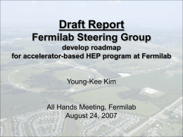 Draft Report Fermilab Steering Group develop roadmap for accelerator-based HEP program at Fermilab