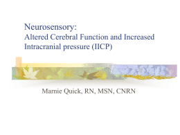 Neurosensory: Altered Cerebral Function and Increased Intracranial pressure (IICP)