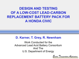DESIGN AND TESTING OF A LOW-COST LEAD-CARBON REPLACEMENT BATTERY PACK FOR