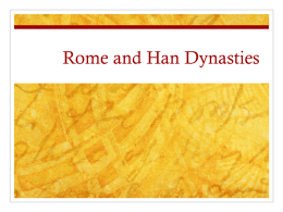 Rome and Han Dynasties