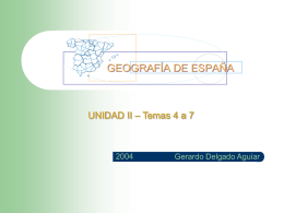 – Temas 4 a 7 UNIDAD II Gerardo Delgado Aguiar 2004
