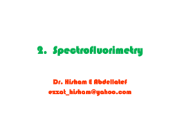 2.  Spectrofluorimetry Dr. Hisham E Abdellatef