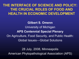 THE INTERFACE OF SCIENCE AND POLICY: HEALTH IN ECONOMIC DEVELOPMENT