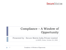 Compliance – A Window of Opportunity u