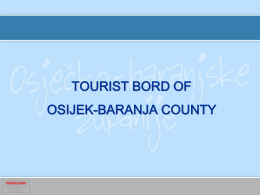 C O M P A N Y   P... TOURIST BORD OF OSIJEK-BARANJA COUNTY