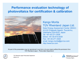 Performance evaluation technology of photovoltaics for certification &amp; calibration Kengo Morita