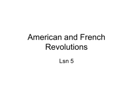 American and French Revolutions Lsn 5