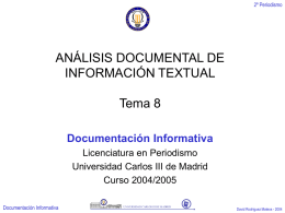 ANÁLISIS DOCUMENTAL DE INFORMACIÓN TEXTUAL Tema 8 Documentación Informativa