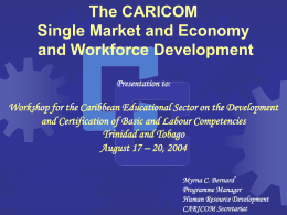 The CARICOM Single Market and Economy and Workforce Development