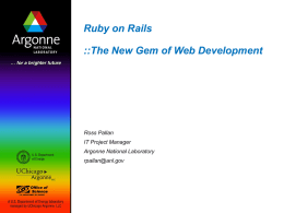 Ruby on Rails ::The New Gem of Web Development Ross Pallan