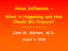 - Avian Influenza What is Happening and How Should We Prepare?