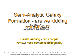 Semi-Analytic Galaxy Formation - are we kidding ourselves?