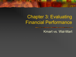 Chapter 3: Evaluating Financial Performance Kmart vs. Wal-Mart