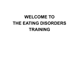 WELCOME TO THE EATING DISORDERS TRAINING
