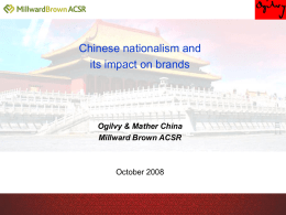 Chinese nationalism and its impact on brands Ogilvy &amp; Mather China