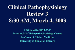 Clinical Pathophysiology Review 3 8:30 AM, March 4, 2003