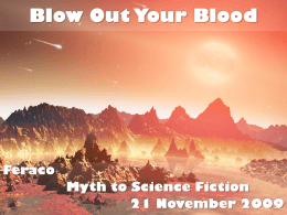 Blow Out Your Blood Feraco Myth to Science Fiction 21 November 2009