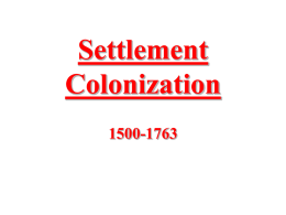 Settlement Colonization 1500-1763