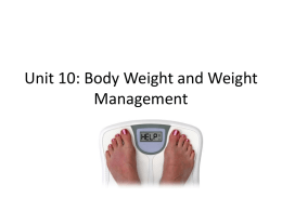 Unit 10: Body Weight and Weight Management