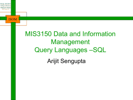 MIS3150 Data and Information Management –SQL Query Languages