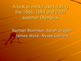 A look at media used during the 1964, 1984 and 2004