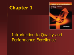 Chapter 1 Introduction to Quality and Performance Excellence 1