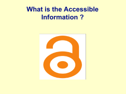 What is the Accessible Information ?