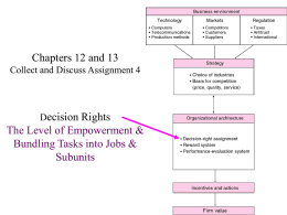 Chapters 12 and 13 ecision Rights The Level of Empowerment &amp;