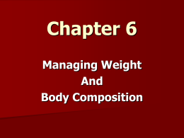 Chapter 6 Managing Weight And Body Composition