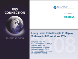 Using Silent Install Scripts to Deploy Software to MS Windows PCs.