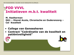 FOD VVVL Initiatieven m.b.t. kwaliteit College van Geneesheren