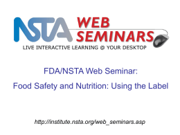 FDA/NSTA Web Seminar: Food Safety and Nutrition: Using the Label