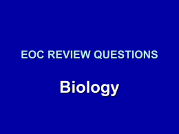 Biology EOC REVIEW QUESTIONS