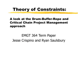 Theory of Constraints: EMGT 364 Term Paper Jesse Crispino and Ryan Saulsbury