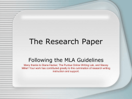 The Research Paper Following the MLA Guidelines