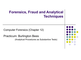 Forensics, Fraud and Analytical Techniques Practicum: Burlington Bees Computer Forensics (Chapter 12)