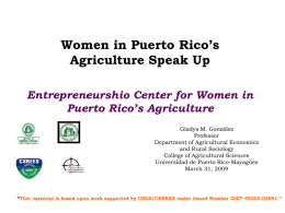Women in Puerto Rico’s Agriculture Speak Up Entrepreneurshio Center for Women in