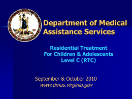 Department of Medical Assistance Services www.dmas.virginia.gov September &amp; October 2010