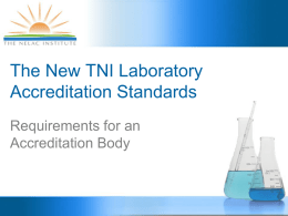 The New TNI Laboratory Accreditation Standards Requirements for an Accreditation Body